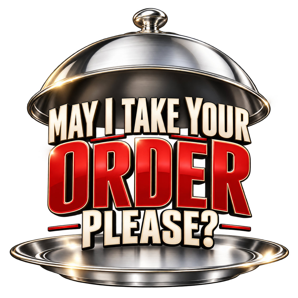 May I Take Your Order Please?